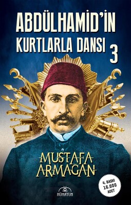 Hümayun Yayınları - ABDÜLHAMİD'İN KURTLARLA DANSI-3