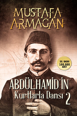 ABDÜLHAMİD'İN KURTLARLA DANSI (3'LÜ SET) - Thumbnail