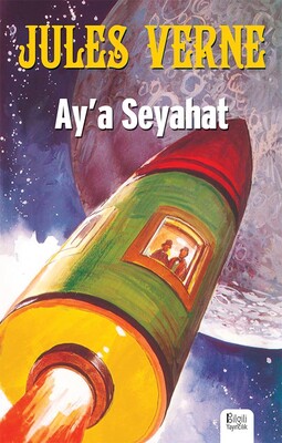 Bilgili Yayıncılık - AY'A SEYAHAT