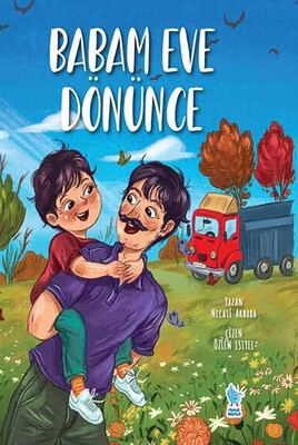 Minik Damla - BABAM EVE DÖNÜNCE