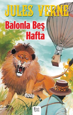 Bilgili Yayıncılık - BALONLA BEŞ HAFTA