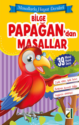 Damla Yayınevi - BİLGE PAPAĞAN'DAN MASALLAR (FLEKSİ KAPAK)