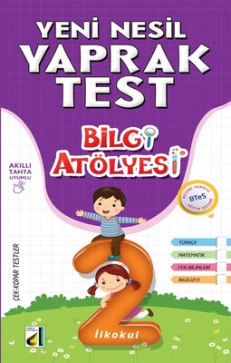 Damla Eğitim - BİLGİ ATÖLYESİ YENİ NESİL YAPRAK TEST-2. SINIF