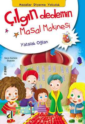 ÇILGIN DEDEMİN MASAL MAKİNESİ (10 KİTAP) - Thumbnail