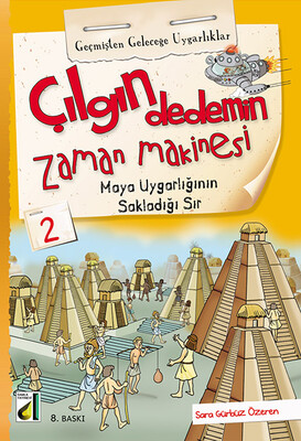ÇILGIN DEDEMİN ZAMAN MAKİNESİ-2: GEÇMİŞTEN GELECEĞE UYGARLIKLAR (10 KİTAP) - Thumbnail