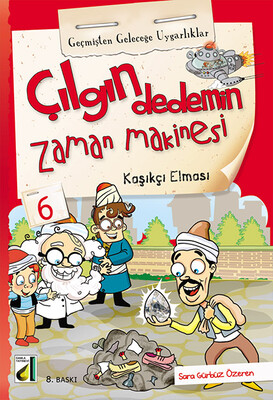 ÇILGIN DEDEMİN ZAMAN MAKİNESİ-2: GEÇMİŞTEN GELECEĞE UYGARLIKLAR (10 KİTAP) - Thumbnail