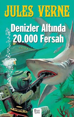 Bilgili Yayıncılık - DENİZLER ALTINDA 20.000 FERSAH