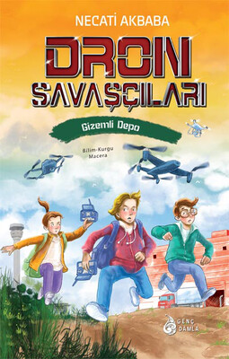 Genç Damla - DRON SAVAŞÇILARI-2: GİZEMLİ DEPO