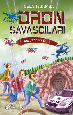 Genç Damla - DRON SAVAŞÇILARI-3: MAĞARADAKİ SIR