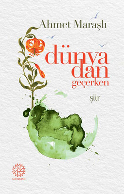 Mihrabad Yayınları - DÜNYADAN GEÇERKEN