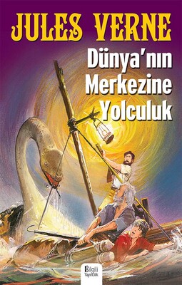 Bilgili Yayıncılık - DÜNYA'NIN MERKEZİNE YOLCULUK