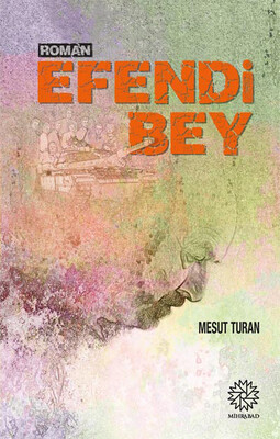 Mihrabad Yayınları - EFENDİ BEY
