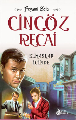 Genç Damla - ELMASLAR İÇİNDE (CİNGÖZ RECAİ SERİSİ-01)