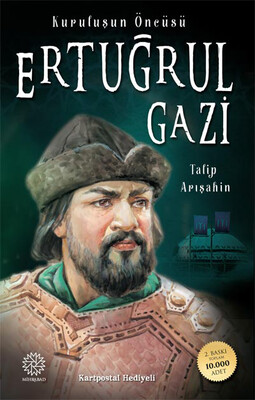ERTUĞRUL GAZİ (KURULUŞUN ÖNCÜSÜ) - Thumbnail