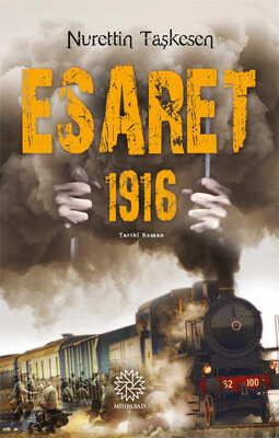 Mihrabad Yayınları - ESARET 1916