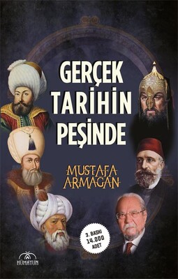 Hümayun Yayınları - GERÇEK TARİHİN PEŞİNDE