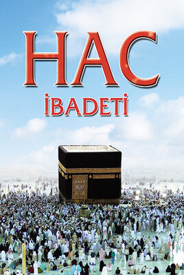 Damla Yayınevi - HAC İBADETİ