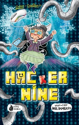 Genç Damla - HACKER NİNE -ONLİNE - OOOFLİNE!!!-