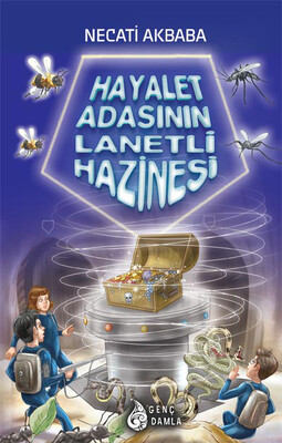 Genç Damla - HAYALET ADASININ LANETLİ HAZİNESİ