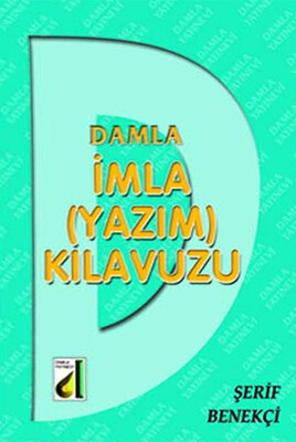 Damla Yayınevi - İMLA (YAZIM) KILAVUZU