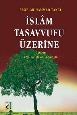 Damla Yayınevi - İSLAM TASAVVUFU ÜZERİNE