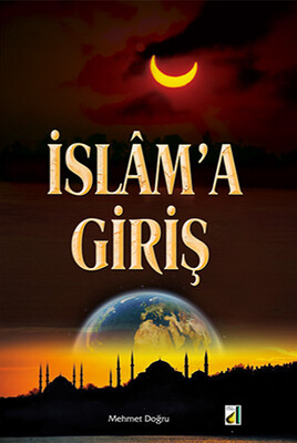 Damla Yayınevi - İSLAM'A GİRİŞ
