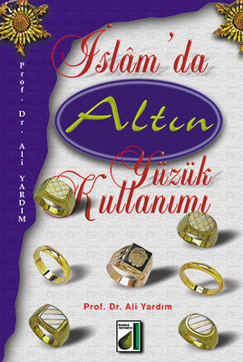 Damla Yayınevi - İSLAMDA ALTIN YÜZÜK KULLANIMI