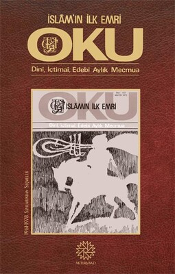 Mihrabad Yayınları - İSLAM'IN İLK EMRİ OKU (DİNİ, İÇTİMAİ, EDEBİ AYLIK MECMUA)