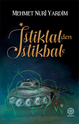 İSTİKLALDEN İSTİKBALE - Thumbnail