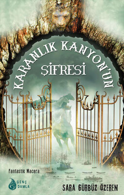 Genç Damla - KARANLIK KANYON'UN ŞİFRESİ