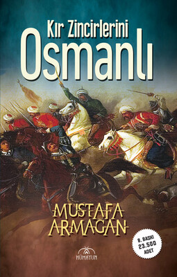 Hümayun Yayınları - KIR ZİNCİRLERİNİ OSMANLI