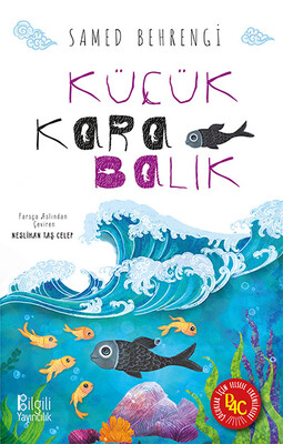 Bilgili Yayıncılık - KÜÇÜK KARA BALIK