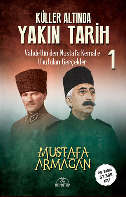 Hümayun Yayınları - KÜLLER ALTINDA YAKIN TARİH-1
