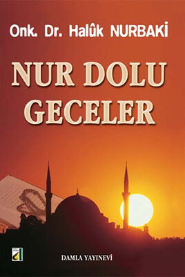 Damla Yayınevi - NUR DOLU GECELER