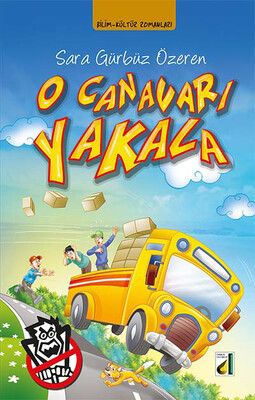 Damla Yayınevi - O CANAVARI YAKALA (CİLTLİ)