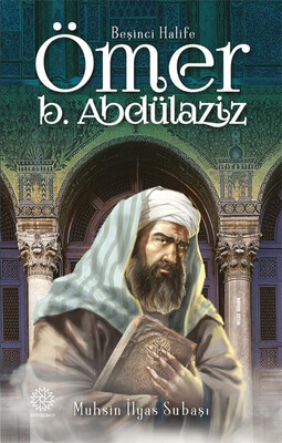 Mihrabad Yayınları - ÖMER BİN ABDÜLAZİZ