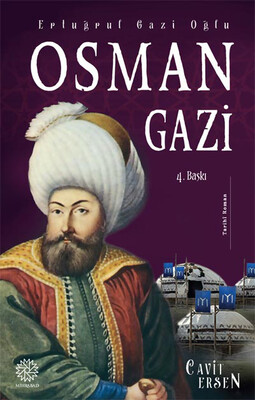 Mihrabad Yayınları - OSMAN GAZİ (ERTUĞRUL GAZİ OĞLU)