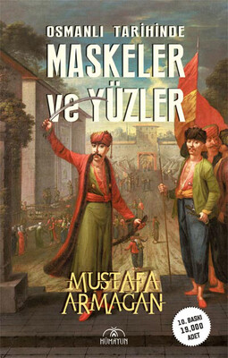 Hümayun Yayınları - OSMANLI TARİHİNDE MASKELER ve YÜZLER