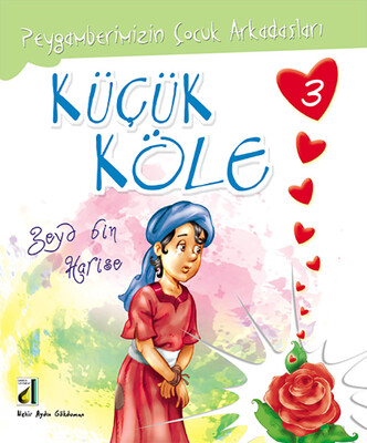 PEYGAMBERİMİZİN ÇOCUK ARKADAŞLARI (10 KİTAP) - Thumbnail