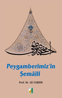 Damla Yayınevi - PEYGAMBERİMİZ'İN ŞEMAİLİ (CİLTLİ)