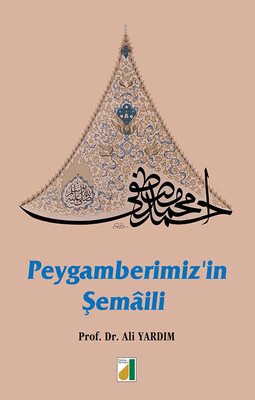 Damla Yayınevi - PEYGAMBERİMİZ'İN ŞEMAİLİ (KARTON KAPAK)