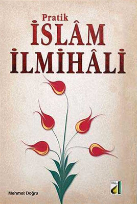 Damla Yayınevi - PRATİK İSLAM İLMİHALİ (CİLTLİ)