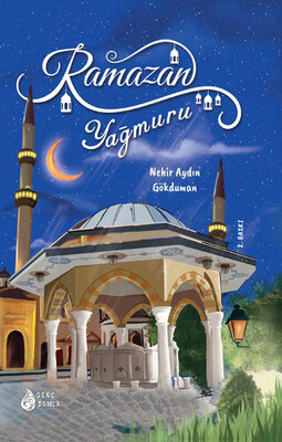 Genç Damla - RAMAZAN YAĞMURU
