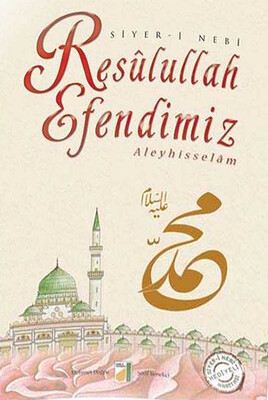 Damla Yayınevi - RESULULLAH EFENDİMİZ