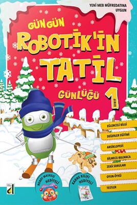 Damla Yayınevi - ROBOTİK'İN TATİL GÜNLÜĞÜ-1. SINIF