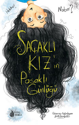 Genç Damla - SAÇAKLI KIZIN PASAKLI GÜNLÜĞÜ-1 (FLEKSİ)