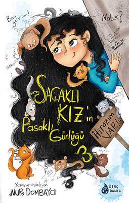Genç Damla - SAÇAKLI KIZIN PASAKLI GÜNLÜĞÜ-3: İTİRAZIM VAR!!! (FLEKSİ)