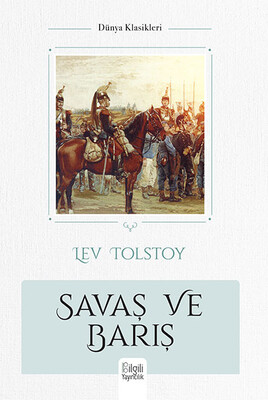 Bilgili Yayıncılık - SAVAŞ VE BARIŞ