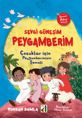 Damla Yayınevi - SEVGİ GÜNEŞİM PEYGAMBERİM