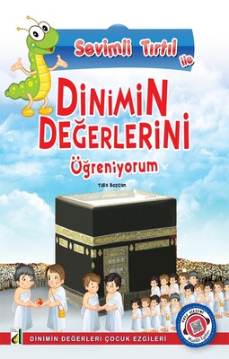 Damla Yayınevi - SEVİMLİ TIRTIL İLE DİNİMİN DEĞERLERİNİ ÖĞRENİYORUM